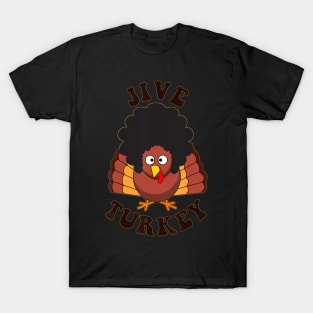 Jive Turkey T-Shirt